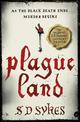 Plague Land: Oswald de Lacy Book 1