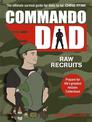 Commando Dad: Advice for Raw Recruits: From pregnancy to birth