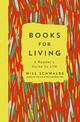 Books for Living: a reader's guide to life