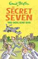 Secret Seven: Three Cheers, Secret Seven: Book 8