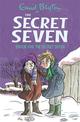 Secret Seven: Shock For The Secret Seven: Book 13