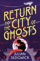 Ghosts of Shanghai: Return to the City of Ghosts: Book 3