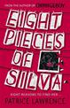 Eight Pieces of Silva: an addictive mystery that refuses to let you go ...