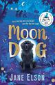 Moon Dog: A heart-warming animal tale of bravery and friendship