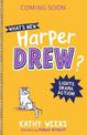 What's New, Harper Drew?: Lights, Drama, Action!: Book 3