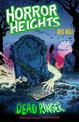 Horror Heights: Dead Ringer: Book 3