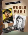 Secret History: World War I