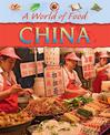 A World of Food: China