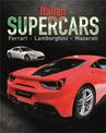 Supercars: Italian Supercars: Ferrari, Lamborghini, Pagani