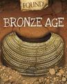 Found!: Bronze Age