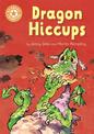 Reading Champion: Dragon's Hiccups: Independent Reading Orange 6