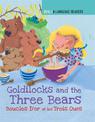 Dual Language Readers: Goldilocks and the Three Bears: Boucle D'or Et Les Trois Ours