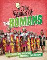 The Genius of: The Romans: Clever Ideas and Inventions from Past Civilisations