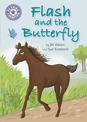 Reading Champion: Flash and the Butterfly: Independent Reading Purple 8