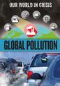 Our World in Crisis: Global Pollution