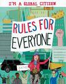 I'm a Global Citizen: Rules for Everyone