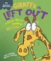 Behaviour Matters: Giraffe Is Left Out - A book about feeling bullied
