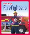 Info Buzz: People Who Help Us: Firefighters