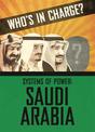 Who's in Charge? Systems of Power: Saudi Arabia