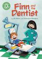 Reading Champion: Finn and the Dentist: Independent Reading Green 5