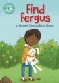 Reading Champion: Find Fergus: Independent Reading Turquoise 7