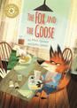 Reading Champion: The Fox and the Goose: Independent Reading Gold 9
