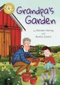 Reading Champion: Grandpa's Garden: Independent Reading Gold 9