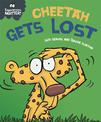 Experiences Matter: Cheetah Gets Lost