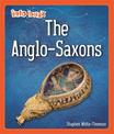 Info Buzz: Early Britons: Anglo-Saxons