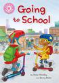 Reading Champion: Going to School: Independent Reading Non-Fiction Pink 1a