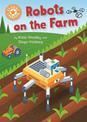 Reading Champion: Robots on the Farm: Independent Reading Orange 6