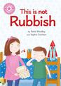 Reading Champion: This is not Rubbish: Independent Reading Non-Fiction Pink 1a