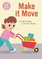 Reading Champion: Make it Move: Independent Reading Pink 1B Non-fiction