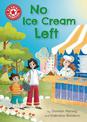 Reading Champion: No Ice Cream Left: Independent Reading Red 2