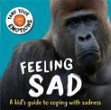 Tame Your Emotions: Feeling Sad