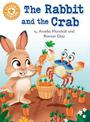 Reading Champion: The Rabbit and the Crab: Independent Reading Orange 6