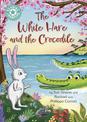 Reading Champion: The White Hare and the Crocodile: Independent Reading Turquoise 7