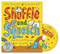 Shuffle and Squelch: Book and CD Pack