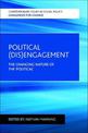 Political (Dis)Engagement: The Changing Nature of the 'Political'