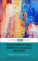 Transformational Moments in Social Welfare: What Role for Voluntary Action?