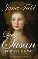 Lady Susan Plays the Game