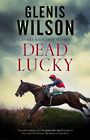Dead Lucky (Large Print)