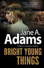 Bright Young Things (Large Print)