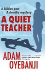 A Quiet Teacher (Large Print)