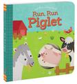 Run, Run Piglet: A Follow-Along Book