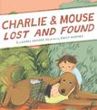 Charlie & Mouse Lost and Found: Book 5