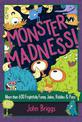 Monster Madness!: More than 600 Frightfully Funny Jokes, Riddles & Puns