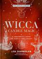 Wicca Candle Magic: A Beginner's Guide to Candle Spellcraft
