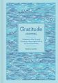 Gratitude Journal: 5 Minutes a Day Toward Creating a Meaningful Life of Joy and Connection