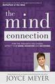 The Mind Connection: How the Thoughts You Choose Affect Your Mood, Behavior